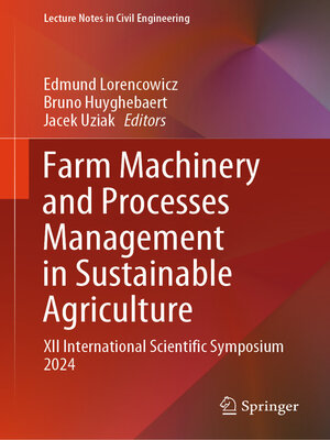 cover image of Farm Machinery and Processes Management in Sustainable Agriculture
